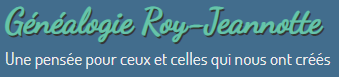 Généalogie Jeannotte-Roy